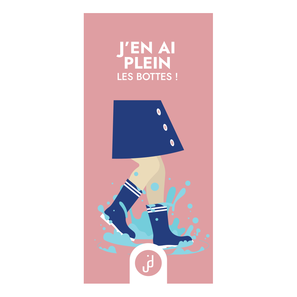 Fourreau "J'en ai pleins les bottes"